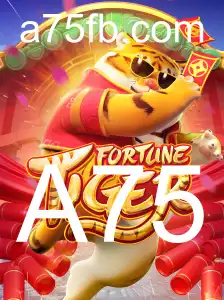 FortuneTiger e A75: Explorando o Fascinante Mundo do Jogo